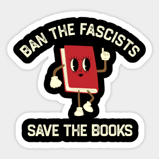 Ban The Fascists Save The Books Sticker